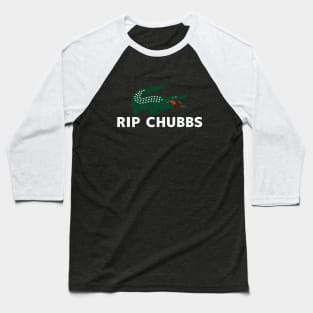 RIP Chubbs Baseball T-Shirt